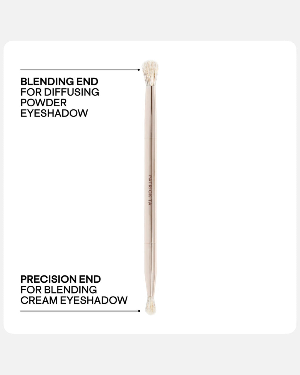 PATRICK TA Dual Ended Eyeshadow Brush